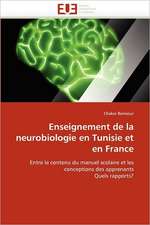 Enseignement de la neurobiologie en Tunisie et en France