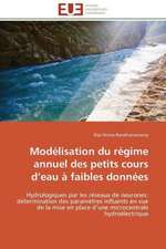 Modelisation Du Regime Annuel Des Petits Cours D''Eau a Faibles Donnees