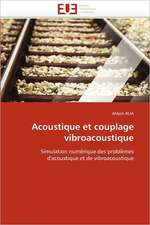 Acoustique et couplage vibroacoustique