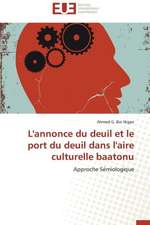 L'Annonce Du Deuil Et Le Port Du Deuil Dans L'Aire Culturelle Baatonu