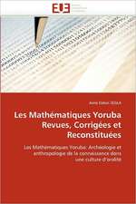 Les Mathematiques Yoruba Revues, Corrigees Et Reconstituees