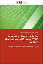 Analyse critique de la loi électorale du 09 mars 2006 en RDC: