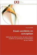 Essais accélérés en conception