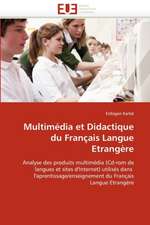 Multimédia et Didactique du Français Langue Etrangère