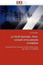 La Foret Boreale, L'Eco-Conseil Et La Pensee Complexe