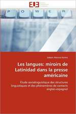 Les langues: miroirs de Latinidad dans la presse américaine