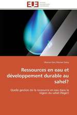 Ressources En Eau Et Developpement Durable Au Sahel?: Etude Comparative