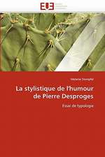 La Stylistique de L''Humour de Pierre Desproges: Piliers de La Fertilite Feminine