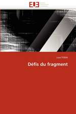 Défis du fragment