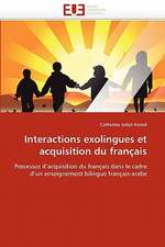 Interactions Exolingues Et Acquisition Du Francais