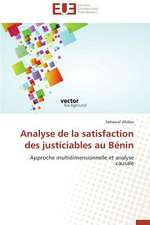 Analyse de La Satisfaction Des Justiciables Au Benin