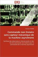 Commande non linéaire sans capteur mécanique de la machine asynchrone