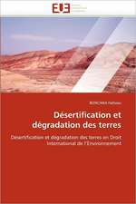 Désertification et dégradation des terres