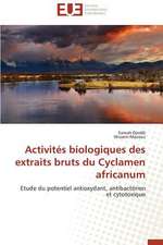 Activites Biologiques Des Extraits Bruts Du Cyclamen Africanum: Son Depassement Dans Les Enneades de Plotin