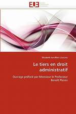 Le tiers en droit administratif