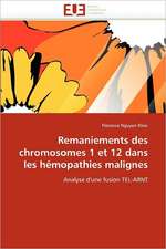 Remaniements des chromosomes 1 et 12 dans les hémopathies malignes