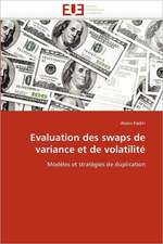 Evaluation des swaps de variance et de volatilité