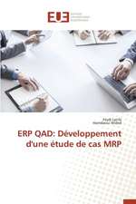 Erp Qad: Developpement D'Une Etude de Cas MRP