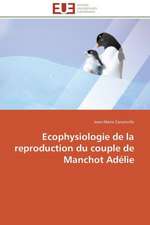 Ecophysiologie de La Reproduction Du Couple de Manchot Adelie: Reparametrage de Stics