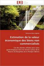 Estimation de la valeur économique des biens non commercialisés