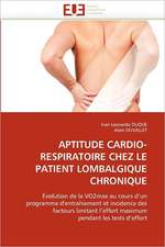 APTITUDE CARDIO-RESPIRATOIRE CHEZ LE PATIENT LOMBALGIQUE CHRONIQUE