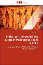 Indicateurs de Qualité des essais thérapeutiques dans les PED