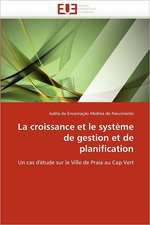 La croissance et le système de gestion et de planification