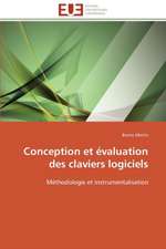 Conception Et Evaluation Des Claviers Logiciels: Outils de Remediation Au Service de L'Attention