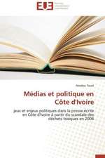 Medias Et Politique En Cote D'Ivoire