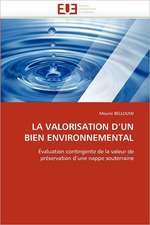 LA VALORISATION D''UN BIEN ENVIRONNEMENTAL