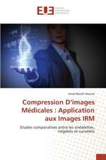 Compression D'Images Medicales