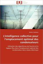 L''intelligence collective pour l''emplacement optimal des condensateurs