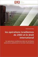 les opérations israéliennes de 2003 et le droit international