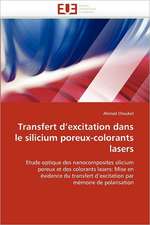 Transfert d¿excitation dans le silicium poreux-colorants lasers