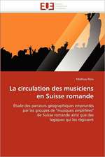 La Circulation Des Musiciens En Suisse Romande: Une Etude Econometrique