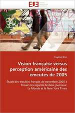 Vision Francaise Versus Perception Americaine Des Emeutes de 2005: Cas de Amasco