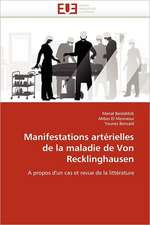 Manifestations artérielles de la maladie de Von Recklinghausen