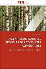 L Alexithymie Dans Les Troubles Des Conduites Alimentaires