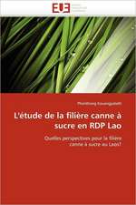 L''étude de la filière canne à sucre en RDP Lao