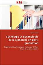 Sociologie et docimologie de la recherche en post-graduation