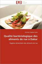 Qualité bactériologique des aliments de rue à Dakar