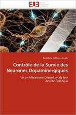 Contrôle de la Survie des Neurones Dopaminergiques