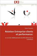 Relation Entreprise-clients et performance: