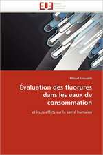 Évaluation des fluorures dans les eaux de consommation