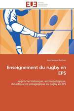 Enseignement Du Rugby En EPS: Mode de Traitement de L'Information Et Observance Aux Arv