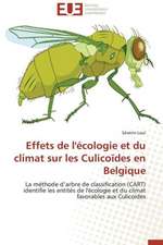 Effets de L'Ecologie Et Du Climat Sur Les Culicoides En Belgique: Mode de Traitement de L'Information Et Observance Aux Arv