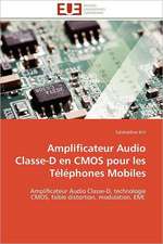 Amplificateur Audio Classe-D En CMOS Pour Les Telephones Mobiles: Un Standard Pour L Evaluation Du Risque de Marche