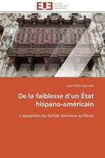 de La Faiblesse D Un Etat Hispano-Americain: Aspects Economiques