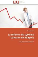 La Reforme Du Systeme Bancaire En Bulgarie: Un Indice Multicritere