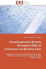 Investissements Directs Etrangers (Ide) Et Croissance Au Burkina Faso: Le Dispositif Tactile